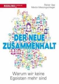 Der neue Zusammenhalt : Warum wir keine Egoisten mehr sind （2013. 240 S. 148 x 210 mm）