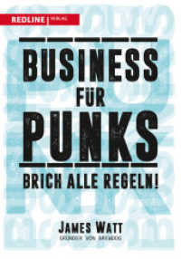 Business für Punks : Brich alle Regeln! （2016. 256 S. 210 mm）