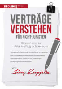Verträge verstehen für Nicht-Juristen : Worauf man im Arbeitsalltag achten muss （2017. 224 S. 210 mm）