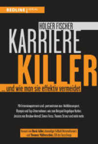 Karrierekiller : ... und wie man sie effektiv vermeidet （2022. 272 S. 215 mm）