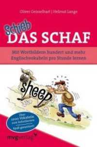 Schieb das Schaf : Mit Wortbildern hundert und mehr Englischvokabeln pro Stunde lernen （2012. 208 S. m. Abb. 187 mm）