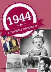 1944 : Der beste Jahrgang （2013. 48 S. 4-farbig. 170 x 240 mm）