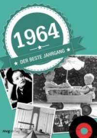 1964 : Der beste Jahrgang （2013. 48 S. 4-farbig. 170 x 240 mm）