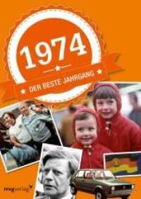1974 : Der beste Jahrgang （2013. 48 S. 4-farbig. 170 x 240 mm）