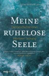 Meine ruhelose Seele : Die Geschichte einer bipolaren Störung （2014. 208 S. 210 mm）