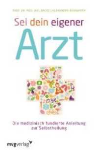 Sei dein eigener Arzt : Die medizinisch fundierte Anleitung zur  Selbstheilung （2014. 208 S. 211 mm）