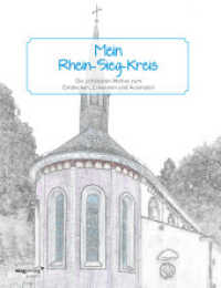 Mein Rhein-Sieg-Kreis : Die schönsten Motive zum Entdecken， Erkennen und Ausmalen