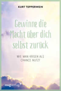Gewinne die Macht über dich selbst zurück : Wie man Krisen als Chance nutzt （2017. 304 S. 187 mm）