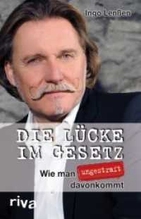 Die Lücke im Gesetz : Wie man ungestraft davonkommt （2013. 224 S. 210 mm）