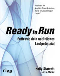 Ready to Run : Entfessle dein natürliches Laufpotenzial （2015. 288 S. 241 mm）