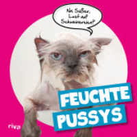 Feuchte Pussys （2015. 48 S. 154 mm）