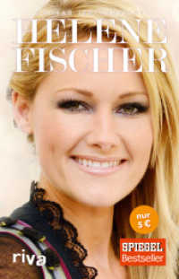 Helene Fischer (Der Spiegel Bestseller) （2015. 208 S. 211 mm）