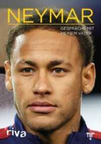 Neymar : Gespräche mit meinem Vater （2016. 192 S. 210 mm）