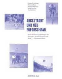 Abgestaubt und neu erforschbar: Die historischen Sammlungen der Deutschen... / Personennachlässe Bd.1 : Personennachlässe (Schriftenreihe der Zentralbibliothek der Sportwissenschaften der Deutschen Sporthochschule Köln) （2015. 314 S. zahlr. farb. Abb. und Fotos. 30.5 cm）