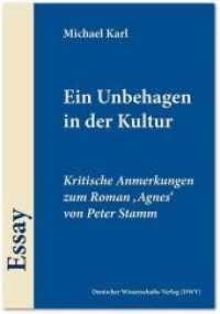 Ein Unbehagen in der Kultur : Kritische Anmerkungen zum Roman 'Agnes' von Peter Stamm (Ars poetica. Schriften zur Literaturwissenschaft Bd.11) （2014. 56 S. 21 cm）