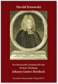 Ein literarisches Denkmal für den Berliner Theologen Johann Gustav Reinbeck （2018. 252 S. zahlr. Abb. 21 cm）