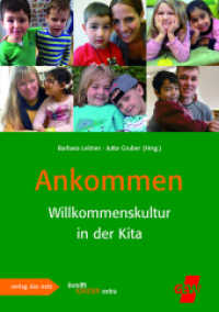 Ankommen : Willkommenskultur in der Kita (Betrifft Kinder extra) （Erstauflage. 2016. 48 S. Mit vielen farbigen Fotos. 28 cm）