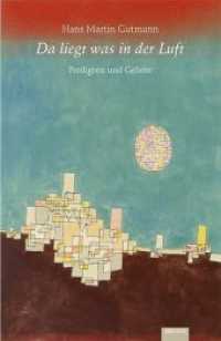Da liegt was in der Luft : Predigten und Gebete （2014. 183 S. 19.5 cm）