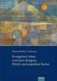 Evangelisch leben zwischen Religion, Politik und populärer Kultur （2016. 296 S. 21 cm）