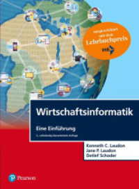Wirtschaftsinformatik : Eine Einführung (Pearson Studium - Economic BWL) （3., vollständig überarbeitete Auflage. 2015. 1120 S. m. farb）