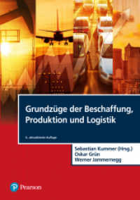 Grundzüge der Beschaffung, Produktion und Logistik (Pearson Studium - Economic BWL) （4., aktualisierte Auflage. 2018. 488 S. 24.9 cm）