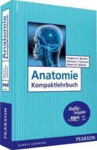 Anatomie Kompaktlehrbuch : Bafög-Ausgabe (med medizin) （2017. 976 S. 21.2 cm）
