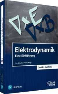 Elektrodynamik : Eine Einführung (Pearson Studium - Physik) （4., aktualisierte Auflage. 2018. 720 S. 24 cm）