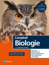 Campbell Biologie, m. 1 Buch, m. 1 Beilage : Mit el.arning (Pearson Studium - Biologie) （11., aktualisierte Auflage. 2019. 1824 S. m. zahlr. farb. Abb. 29.2 cm）