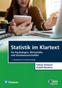 Statistik im Klartext : Für Psychologen, Wirtschafts- und Sozialwissenschaftler (Pearson Studium - Psychologie) （3., aktualisierte und erweiterte Auflage. 2022. 352 S. 24.2 cm）