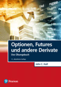 Optionen, Futures und andere Derivate - Übungsbuch (Pearson Studium - Economic BWL) （11., aktualisierte Auflage. 2023. 480 S.）
