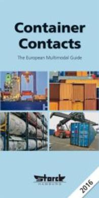 Container Contacts : The European Multimodal Guide - 2016 Edition （44th Ed. 2015. 612 S. 210 mm）