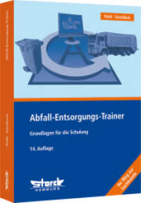 Abfall-Entsorgungs-Trainer : Grundlagen für die Schulung （14. Aufl. 2023. 728 S. 240 mm）