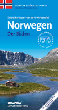 Entdeckertouren mit dem Wohnmobil Norwegen Der Süden (Womo-Reihe 15) （11., überarb. Aufl. 2025. 336 S. Fotos, Tourenkarten. 21.7 cm）