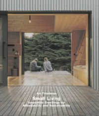 Small Living. Innovative Dwellings for Affordability and Sustainability （2025. 180 S. 230 Abb. 28.45 cm）