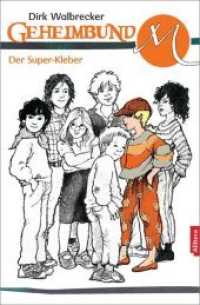 Geheimbund M - Der Super-Kleber (Geheimbund M Bd.6) （2013. 60 S. 225 mm）