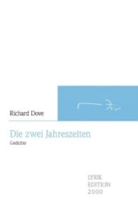 Die zwei Jahreszeiten : Gedichte (LyrikEdition) （1. Aufl. 2016. 148 S. 226 mm）