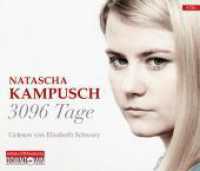 3096 Tage, 4 Audio-CD : 292 Min.. CD Standard Audio Format. Lesung. Gekürzte Ausgabe （3. Aufl. 2012. 125.00 x 140.00 mm）