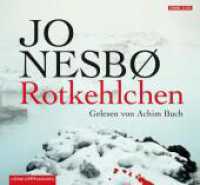 Rotkehlchen, 6 Audio-CD : 445 Min.. CD Standard Audio Format.Lesung.Gekürzte Ausgabe (Harry Hole 3) （4. Aufl. 2013. 125.00 x 140.00 mm）
