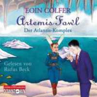 Artemis Fowl - Der Atlantis-Komplex, 6 Audio-CD : 462 Min.. CD Standard Audio Format.Lesung.Gekürzte Ausgabe (Ein Artemis-Fowl-Roman 7) （2. Aufl. 2015. 125.00 x 140.00 mm）