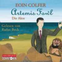 Artemis Fowl - Die Akte, 3 Audio-CD : 222 Min.. CD Standard Audio Format.Lesung.Ungekürzte Ausgabe (Ein Artemis-Fowl-Roman) （2. Aufl. 2015. 125.00 x 140.00 mm）