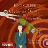 Artemis Fowl - Das Zeitparadox, 6 Audio-CD : 476 Min.. CD Standard Audio Format.Lesung.Gekürzte Ausgabe (Ein Artemis-Fowl-Roman 6) （Auflage. 2015. 125.00 x 140.00 mm）