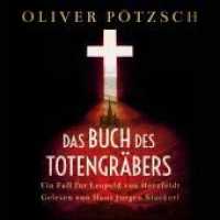 Das Buch des Totengräbers, 2 Audio-CD, 2 MP3 : Ein Fall für Leopold von Herzfeldt. 815 Min.. Lesung.Gekürzte Ausgabe (Die Totengräber-Serie / A Leopold von Herzfeldt Case 1) （Auflage. 2022. 144.00 mm）