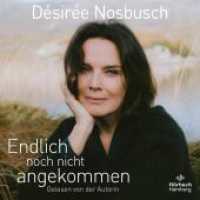 Endlich noch nicht angekommen, 2 Audio-CD, 2 MP3 : MP3 CD. 704 Min.. Lesung.Ungekürzte Ausgabe （Auflage. 2023. 144.00 mm）