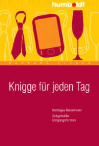 Knigge für jeden Tag : Richtiges Benehmen. Zeitgemäße Umgangsformen (Information & Wissen)