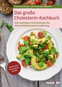 Das große Cholesterin-Kochbuch (Ratgeber Gesundheit) （3.  Auflage. 2019. 192 S. 70 Farbfotos. 240 mm）