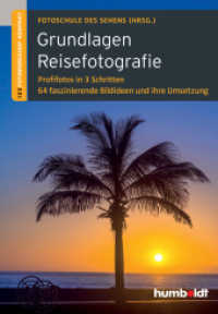 Grundlagen Reisefotografie : 1,2,3 Fotoworkshop kompakt. Profifotos in 3 Schritten. 64 faszinierende Bildideen und ihre Umsetzung. Hrsg.: Fotoschule des Sehens (Freizeit & Hobby) （3. Aufl. 2020. 224 S. m. 100 Fotos. 17 cm）