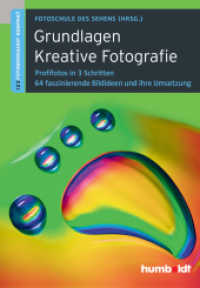 Grundlagen Kreative Fotografie : Profifotos in 3 Schritten. 64 faszinierende Bildideen und ihre Umsetzung (1,2,3 Fotoworkshop kompakt) （2. Auflage. 2015. 224 S. 112 Abbildungen. 170 mm）