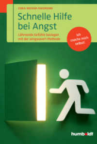 Schnelle Hilfe bei Angst : Lähmende Gefühle besiegen mit der wingwave®-Methode. Ich coache mich selbst! (Psychologie & Lebensgestaltung) （2015. 176 S. 215 mm）