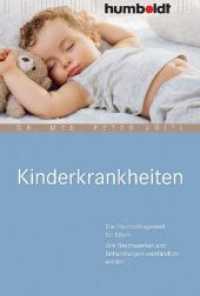 Kinderkrankheiten : Das Nachschlagewerk für Eltern Alle Beschwerden und Behandlungen verständlich erklärt (Eltern & Kind)