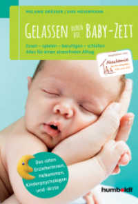 Gelassen durch die Baby-Zeit (Eltern & Kind) （2015. 192 S. 215 mm）